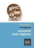De weg naar succesvol boek uitgeven - Rene Bouman - ebook