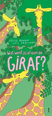 Wat weet jij af van de giraf? (Hardback)