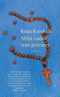 Katja  Kreukels Mijn vader was priester - thumbnail