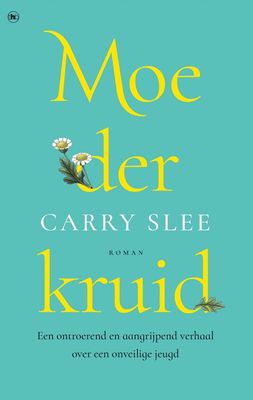 Moederkruid - Carry Slee - eBook (9789044357684)