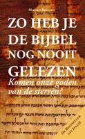 Zo heb je de Bijbel nog nooit gelezen (Paperback)