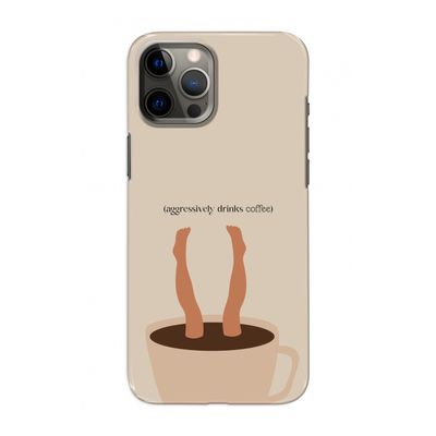 Aggressively drinks coffee: Volledig geprint iPhone 12 Pro Hoesje
