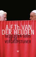 Gedichten Gods of de vergrijpstuiver - A.F.Th. van der Heijden - ebook - thumbnail