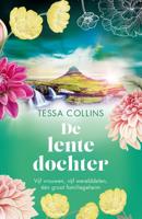 De lentedochter - Tessa Collins - ebook