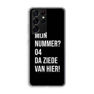 Da ziede van hier - Zwart: Samsung Galaxy S21 Ultra Transparant Hoesje