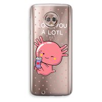 Love You A Lotl: Motorola Moto G6 Transparant Hoesje