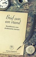 Brief aan een vriend - Acharya Nagarjuna, Geshe Sonam Gyaltsen - ebook