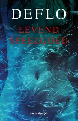 Levend speelgoed - Luc Deflo - ebook