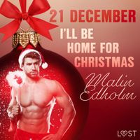 21 december: I'll be home for Christmas - een erotische adventskalender