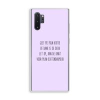 Ochtendhumeur: Samsung Galaxy Note 10 Plus Transparant Hoesje