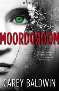 Moorddroom - Carey Baldwin - ebook