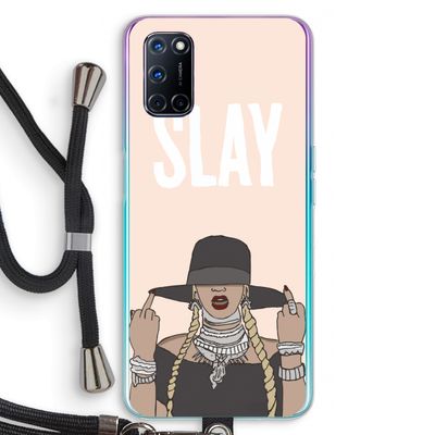 Slay All Day: Oppo A52 Transparant Hoesje met koord