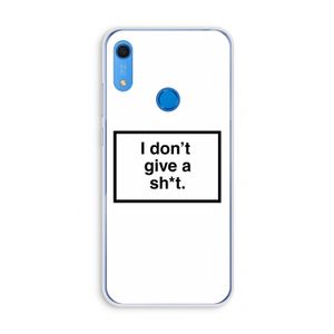 Don't give a shit: Huawei Y6s Transparant Hoesje