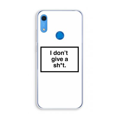 Don't give a shit: Huawei Y6s Transparant Hoesje