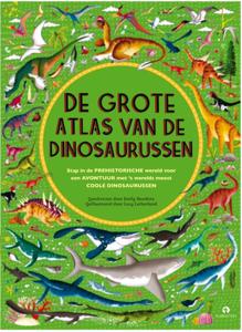 De grote atlas van de dinosaurussen (Hardback)
