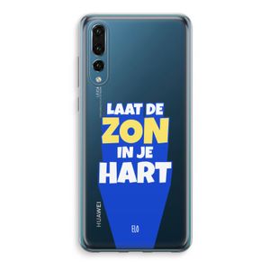 Laat de zon in je hart: Huawei P20 Pro Transparant Hoesje