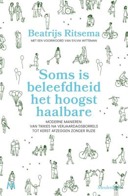 Soms is beleefdheid het hoogst haalbare (Hardback)