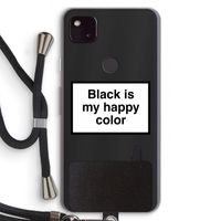 Black is my happy color: Pixel 4a 5G Transparant Hoesje met koord