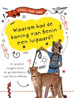Waarom had de koning van Benin een luipaard? (Hardback)