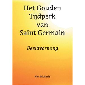 Het Gouden Tijdperk Van Saint Germain