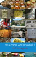 Reisverhaal Vive la France, vivre les vacances | Ed Scheppink - thumbnail