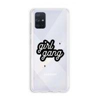 Girl Gang: Galaxy A71 Transparant Hoesje