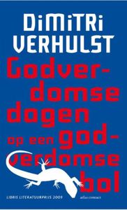 Godverdomse dagen op een godverdomse bol - Dimitri Verhulst - ebook