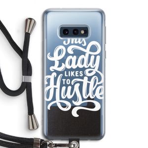 Hustle Lady: Samsung Galaxy S10e Transparant Hoesje met koord