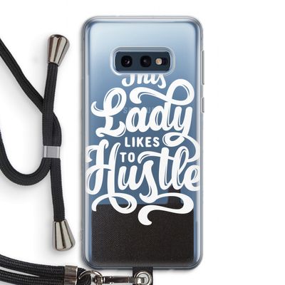 Hustle Lady: Samsung Galaxy S10e Transparant Hoesje met koord