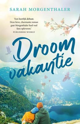 Droomvakantie - Sarah Morgenthaler - ebook