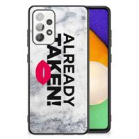 Samsung Galaxy A52 | A52s (5G/4G) | Telefoon Hoesje | met tekst Already Taken White