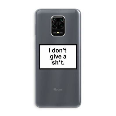 Don't give a shit: Xiaomi Redmi Note 9 Pro Transparant Hoesje