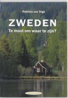 Zweden. Te mooi om waar te zijn? - Patricia van Trigt - ebook - thumbnail