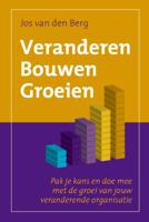 Veranderen Bouwen Groeien (Paperback)