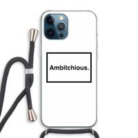 Ambitchious: iPhone 12 Pro Max Transparant Hoesje met koord