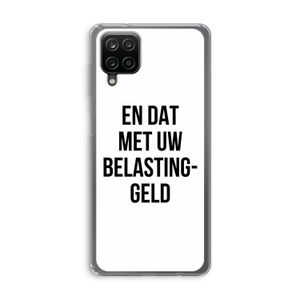 Belastinggeld: Samsung Galaxy A12 Transparant Hoesje