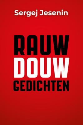 Rauwdouw gedichten (Paperback)