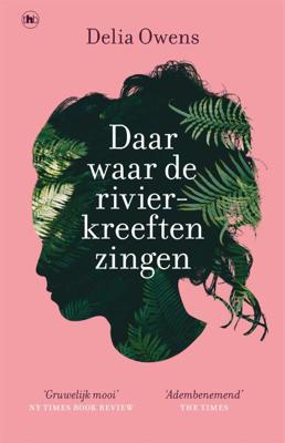 Daar waar de rivierkreeften zingen (Paperback)
