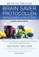 Brain Saver Protocollen reinigingen & recepten (Hardback)