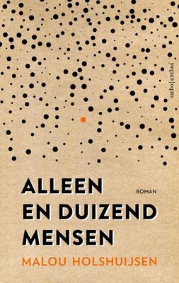 Alleen en duizend mensen - Malou Holshuijsen - ebook