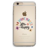 Happy days: iPhone 6 Plus / 6S Plus Transparant Hoesje