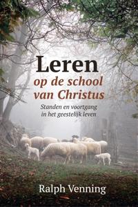 Leren op de school van Christus - Ralph Venning - ebook