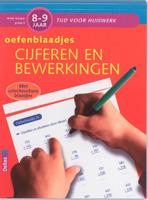 Oefenblaadjes cijferen en bewerkingen Gr 5 8-9 jaar