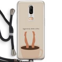Aggressively drinks coffee: OnePlus 6 Transparant Hoesje met koord