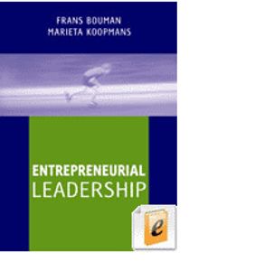 Entrepreneurial leadership - Frans Bouman, Marieta Koopmans - ebook