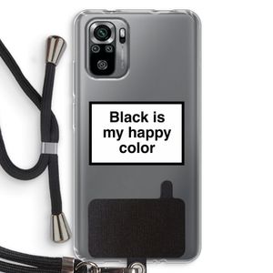 Black is my happy color: Xiaomi Redmi Note 10S Transparant Hoesje met koord
