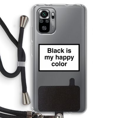 Black is my happy color: Xiaomi Redmi Note 10S Transparant Hoesje met koord