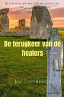 De terugkeer van de healers - Joy Ligteringen - ebook