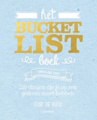 Lannoo Het bucketlist boek voor op reis