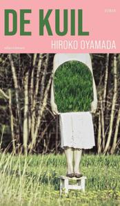 De kuil - Hiroko Oyamada - ebook